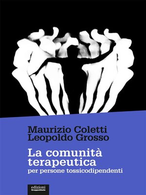 cover image of La comunità terapeutica per persone tossicodipendenti